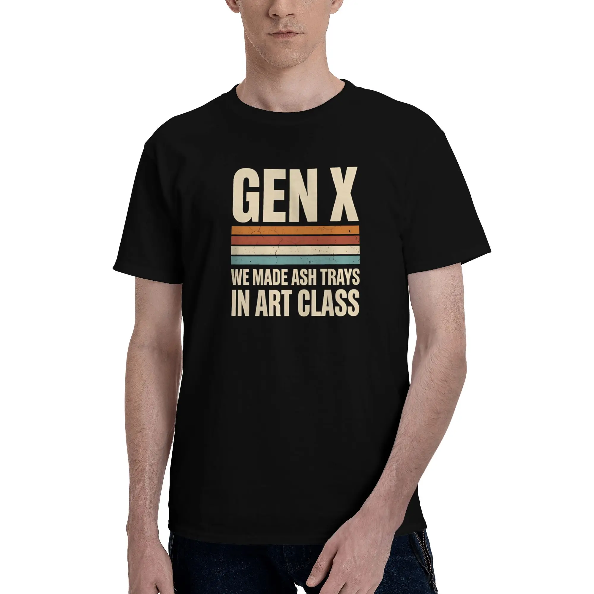 1 Piece Retro Graphic Funny 100% Cotton T-Shirt Gen X WE MADE ASHTRAYS IN ART CLASS Tees Tops For Men