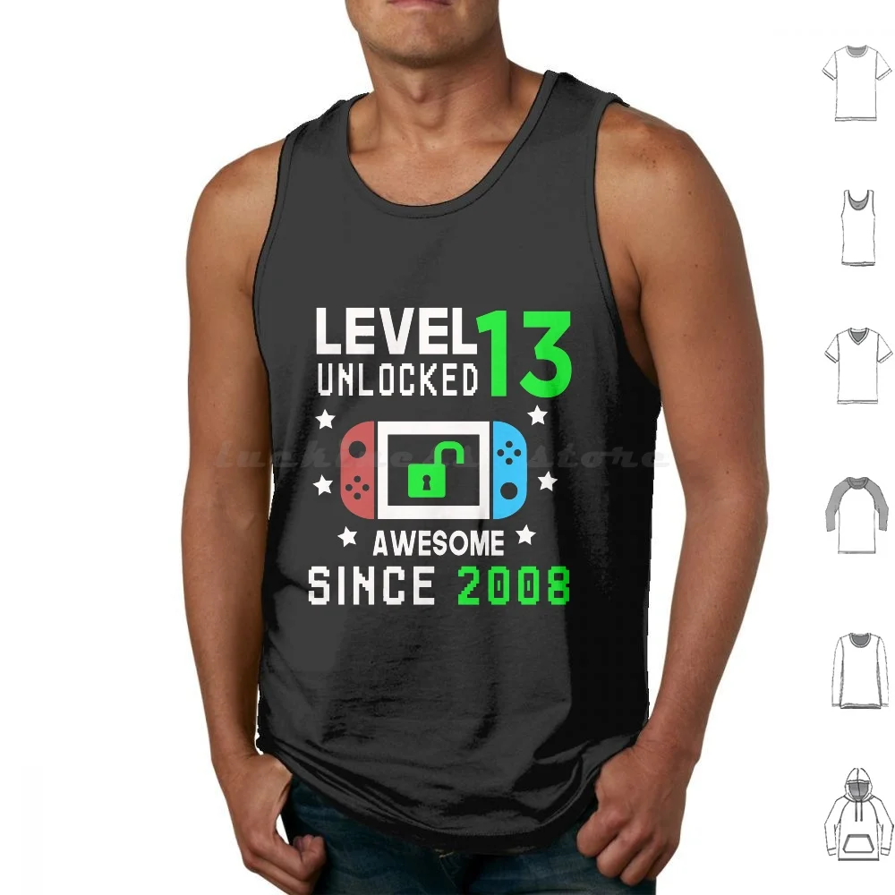 Level 13 Unlocked Birthday Awesome Since 2008 Tank Tops Print Cotton Level 13 Unlocked Birthday Gamer 13th Level 13