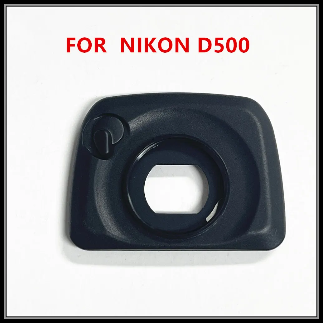 NEW For Nikon D500 Viewfinder Cover Eyepiece Block Unit 11U93 Camera Repair Spare Part