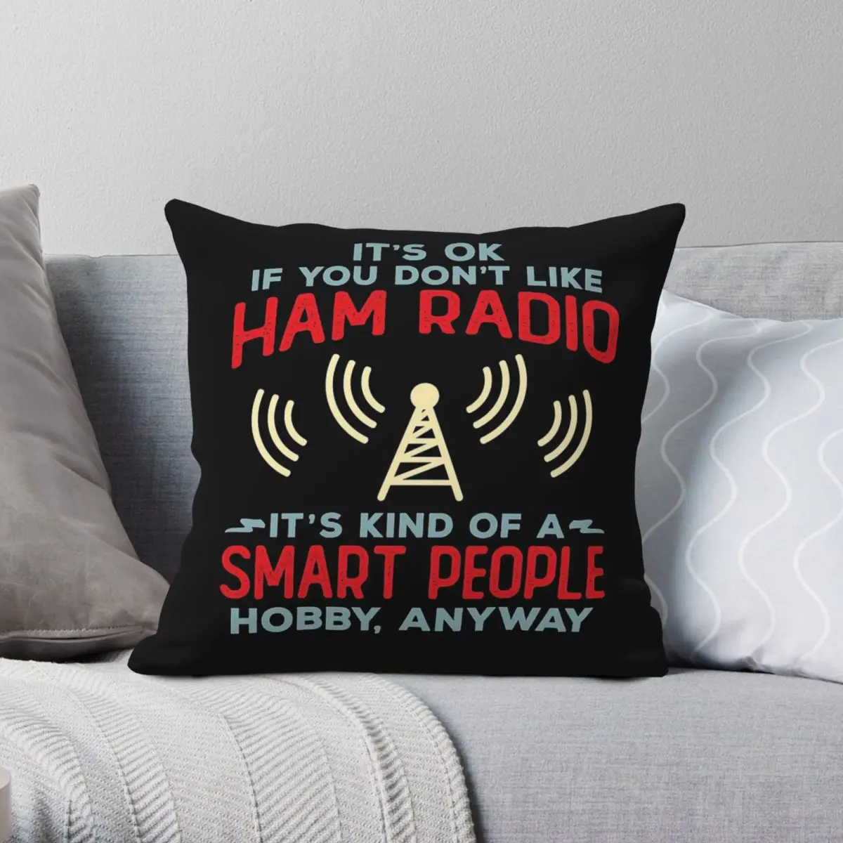 Smart People Hobby Ham Radio Square Pillowcase Polyester Linen Velvet Creative Zip Decorative Car Cushion Case