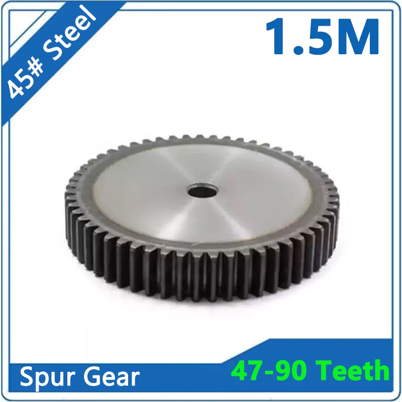 

1pcs 1.5M Spur Gear 47 48 49 50 51 52 53 54 55 56 57 58 59 60 65 70 75 80 85 90 Teeth 45# Steel 1.5 Module Flat Straight Gear