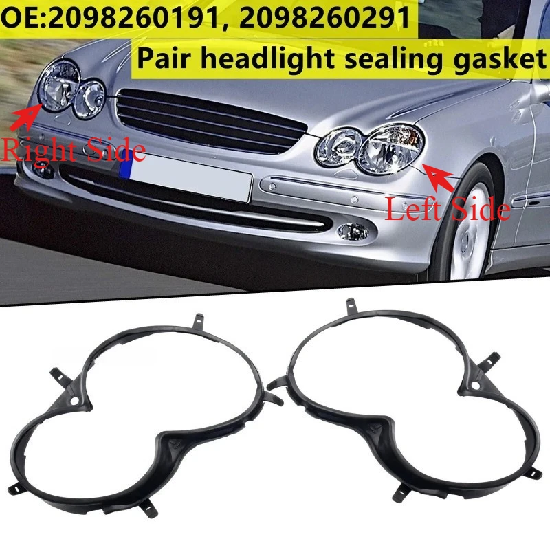 

Front Headlight Sealing Strip Gasket For Mercedes-Benz W209 2003-2009 Headlight Lens Cover Trims Strip CLK350 CLK200 CLK320