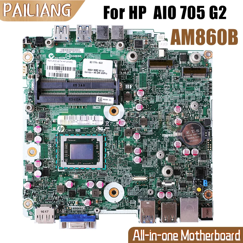 

For HP AIO 705 G2 Notebook Mainboard AM860B 801774-603 801776-001 801776-001 801774-054 All-in-one Motherboard 100％ Tested