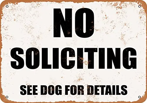 Wall-Color  Metal Sign - No Soliciting. See Dog for Details. - Vintage Look