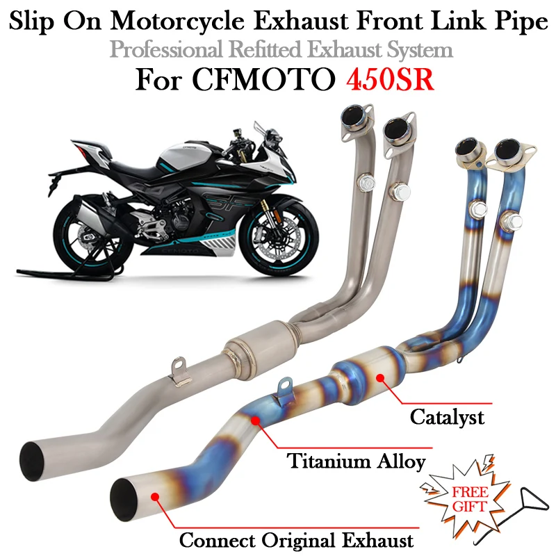 

For CFMOTO 450SR 450 SR Titanium alloy Motorcycle Exhaust Front Mid Link Pipe Modify Escape Moto Enhance Muffler With Catalyst