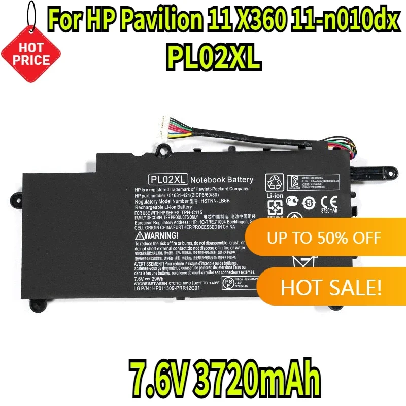 

7.6V 3720mAh PL02XL Laptop Battery For HP Pavilion 11 X360 11-n010dx 11-n000snx 11-N014TU 11-N030TU 751681-421 HSTNN-LB6B