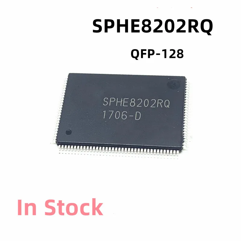 2PCS/LOT SPHE8202RQ SPHE8202 QFP-128 Mobile DVD chip In Stock