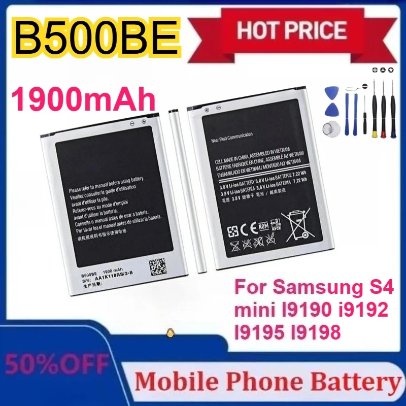 

Новый аккумулятор B500BE 1900 мАч для Samsung S4 mini I9190 i9192 I9195 I9198, сменные аккумуляторы с NFC, 4 контакта, с инструментами