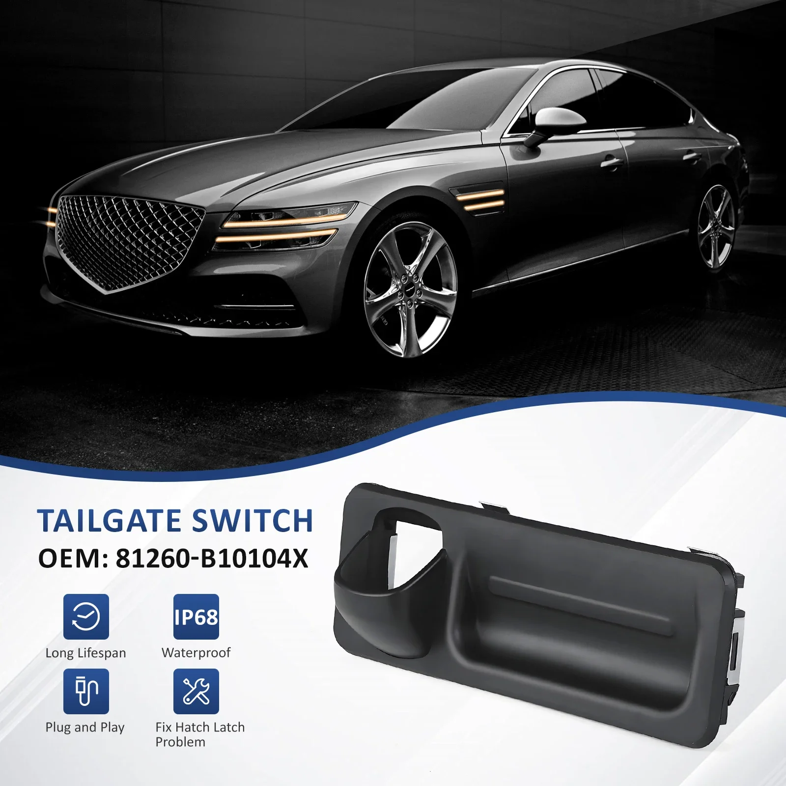 

81260B10104X 81260-B10104X New Trunk Release Button - Tailgate Switch for Hyundai Genesis G80 Sedan 2015-2020 Rear Door Opening