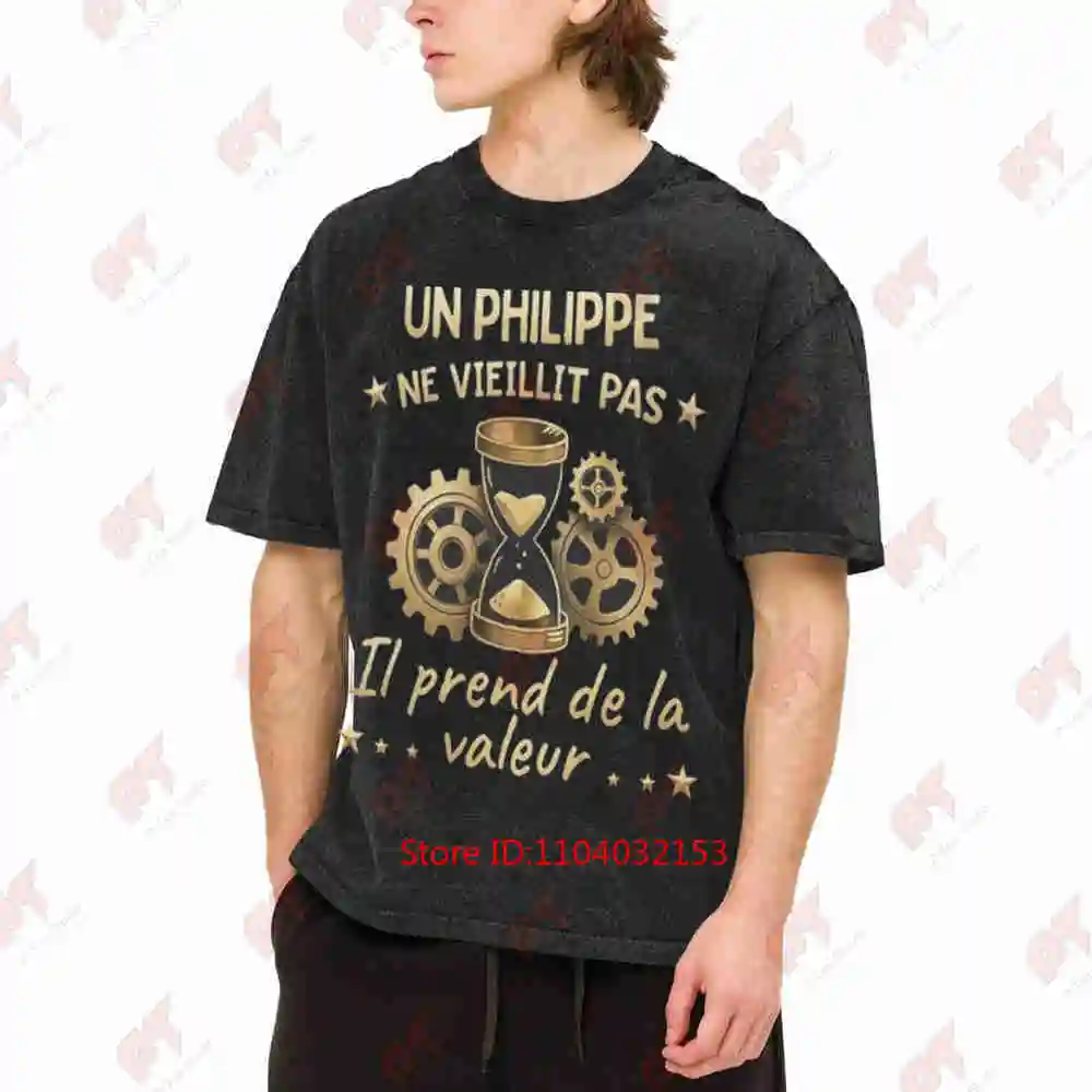 Philip Doesn'T Age He Gains Value Vintage Washed Tee Pure Cotton T-Shirt