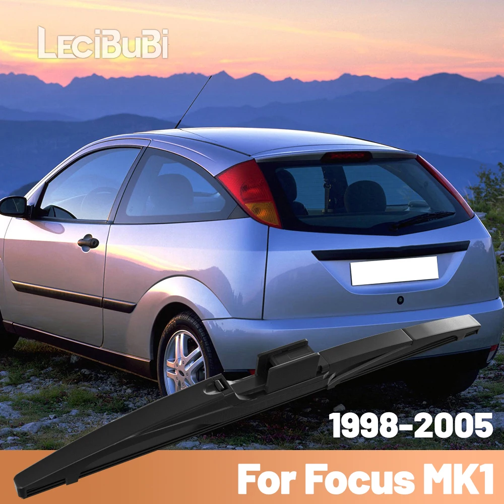 

Для Ford Focus 1 MK1 1998-2005 1999 2000 2001 2002 2003 2004, щетка стеклоочистителя заднего лобового стекла, аксессуары для заднего дворника