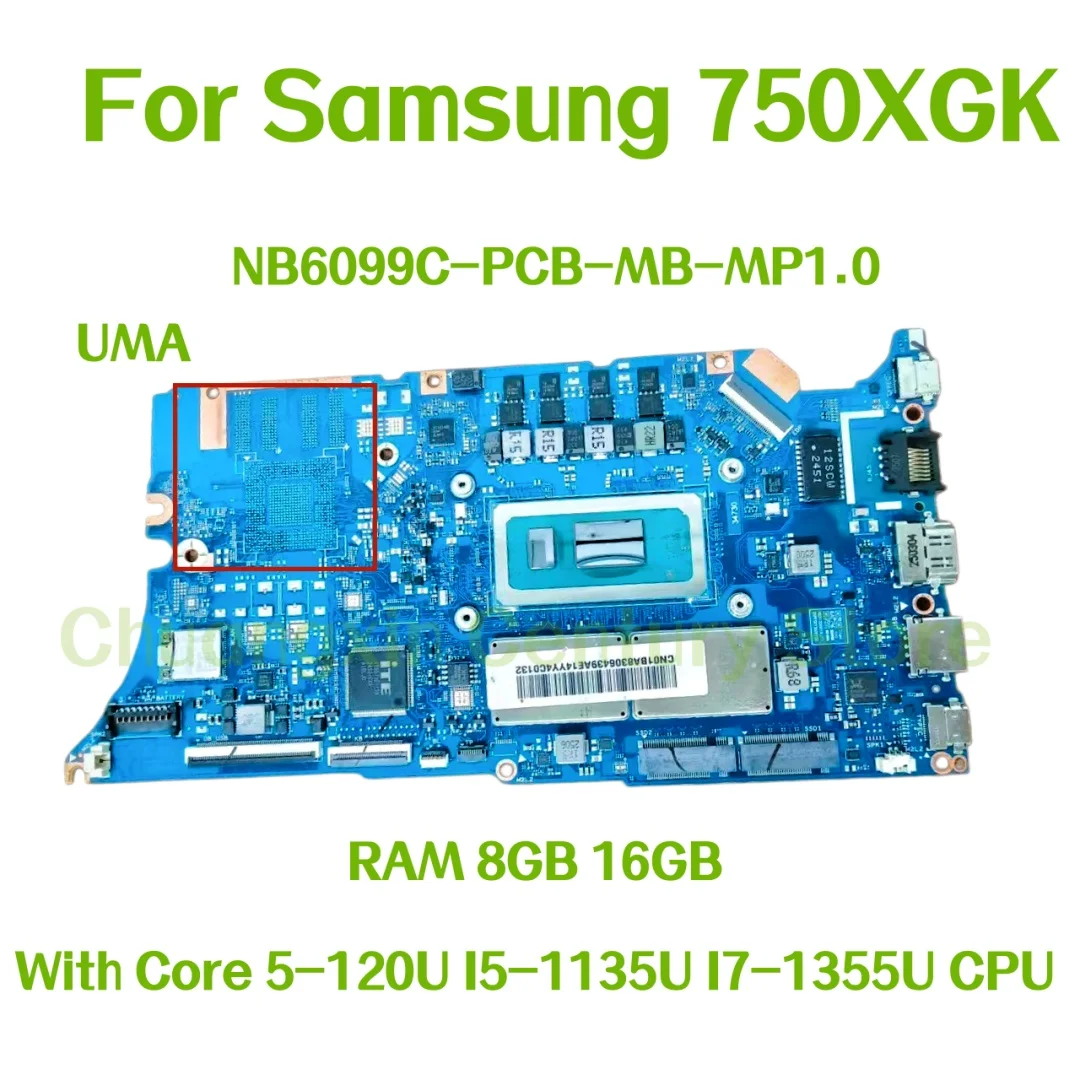 

NB6099C-PCB-MB-MP1.0 для Samsung 750XGK с процессорами Core 5-120U, I5-1135U, I7-1355U, ОЗУ 8 ГБ, 16 ГБ, UMA, 100% протестировано, исправно.