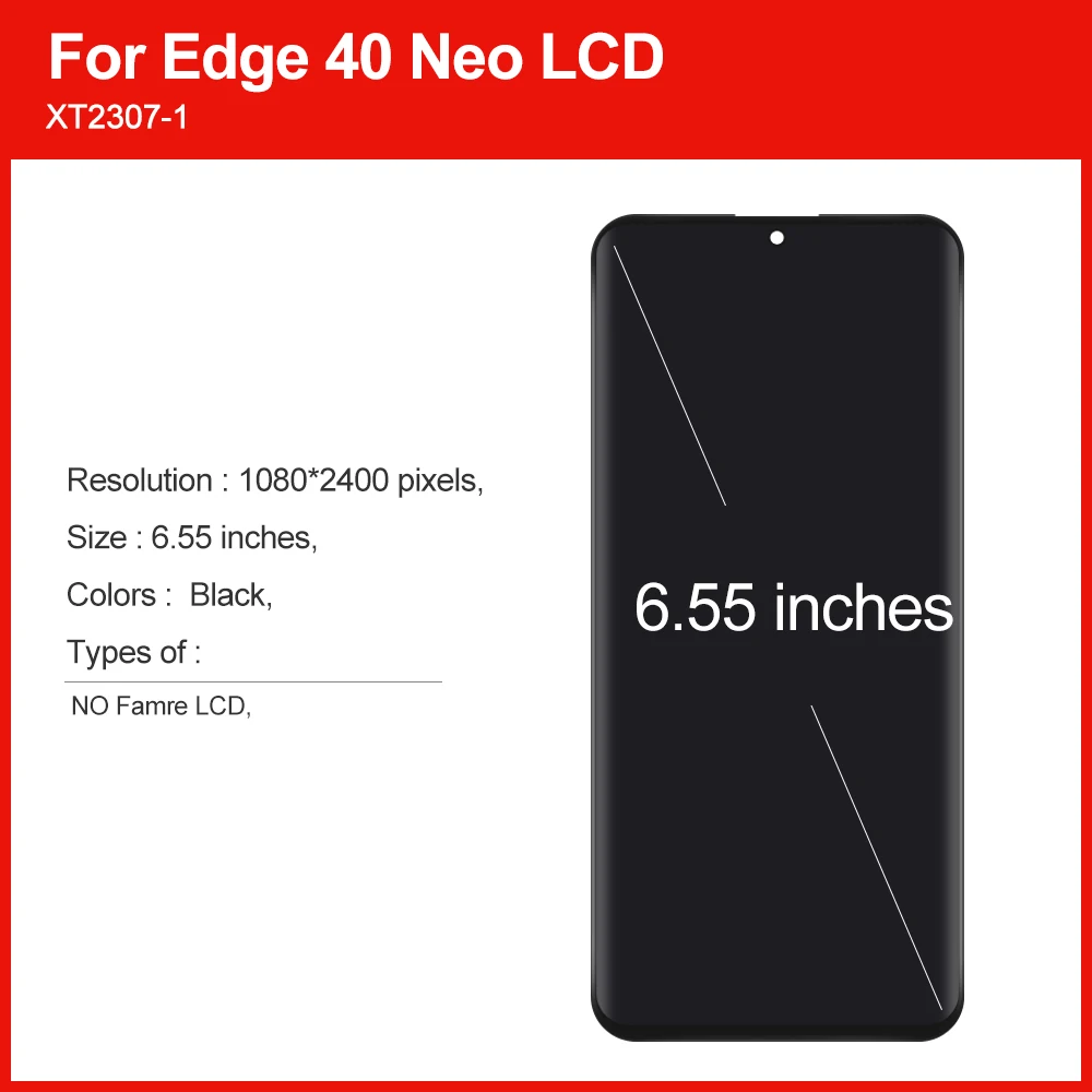 6.55'AMOLED Pantalla For Motorola Edge 40 Neo XT2307-1 LCD Display Touch Screen Replacement For Moto Edge40 XT2303-2 Fingerprint