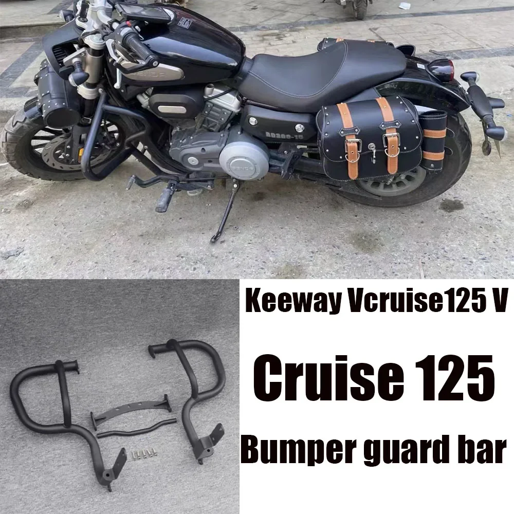 

New Fit Keeway V Cruise 125 Motorcycle Accessories Bumper Guard Bar Fall Protection For Keeway Vcruise125 V Cruise 125