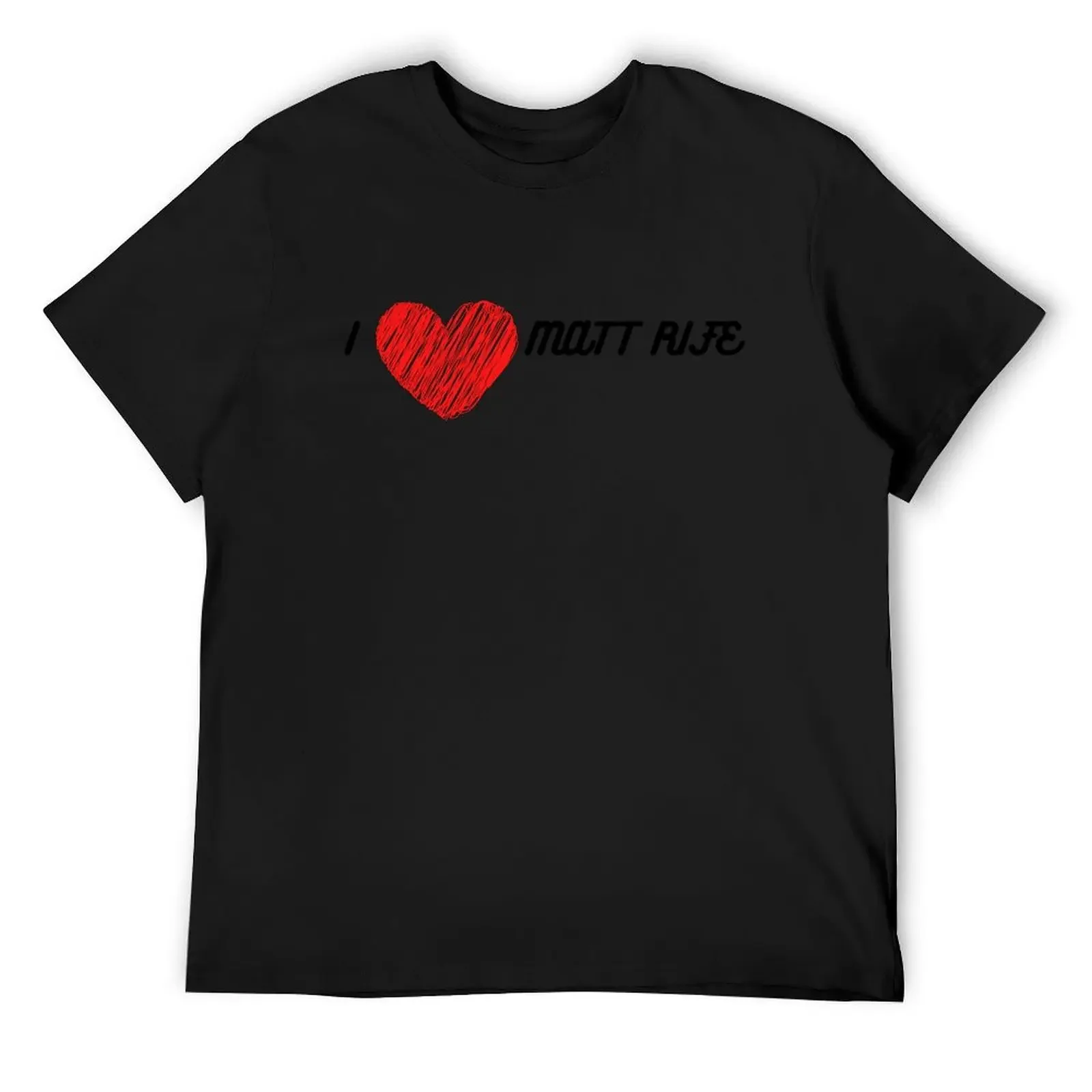 I love Matt Rife. T-Shirt vintage clothes shirts graphic street wear Aesthetic clothing tee shirts for men