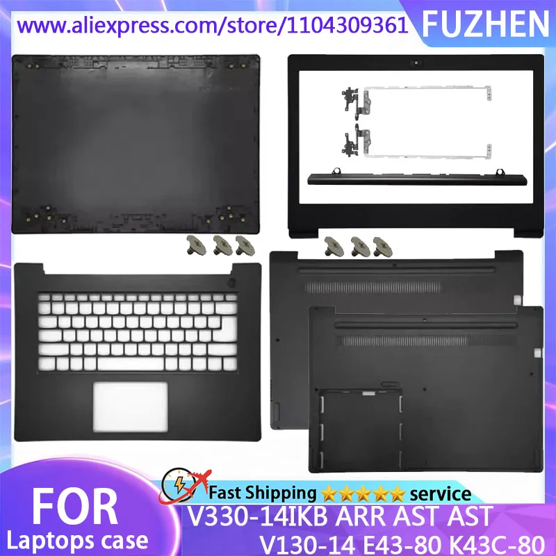 

New For V330-14IKB ARR AST V130-14 E43-80 K43C-80 Laptop LCD Rear Cover/Front Frame/Palm Pad/Bottom Cover/hinge/Top Cover Grey
