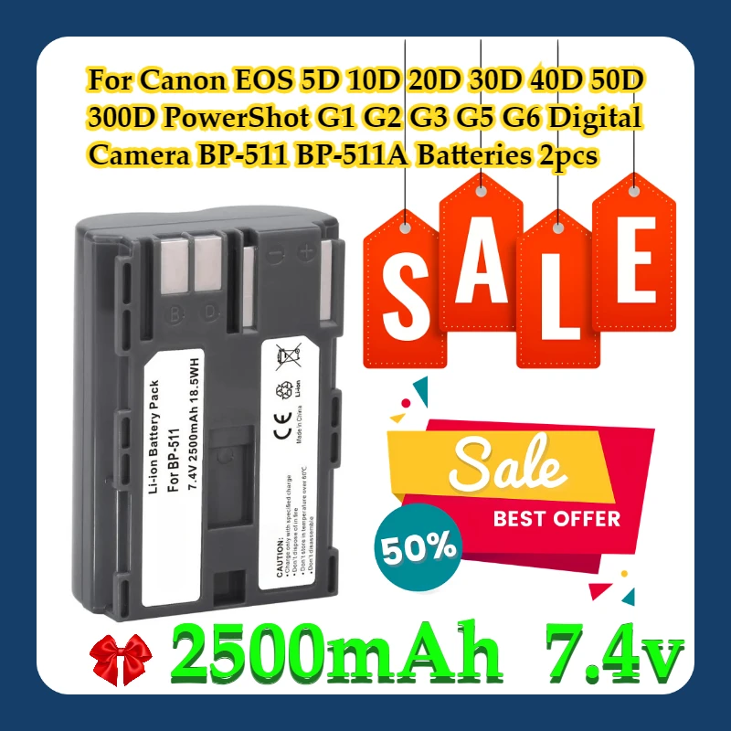 

For Canon EOS 5D 10D 20D 30D 40D 50D 300D PowerShot G1 G2 G3 G5 G6 Digital Camera 2500mAh BP-511 BP-511A Batteries 2pcs