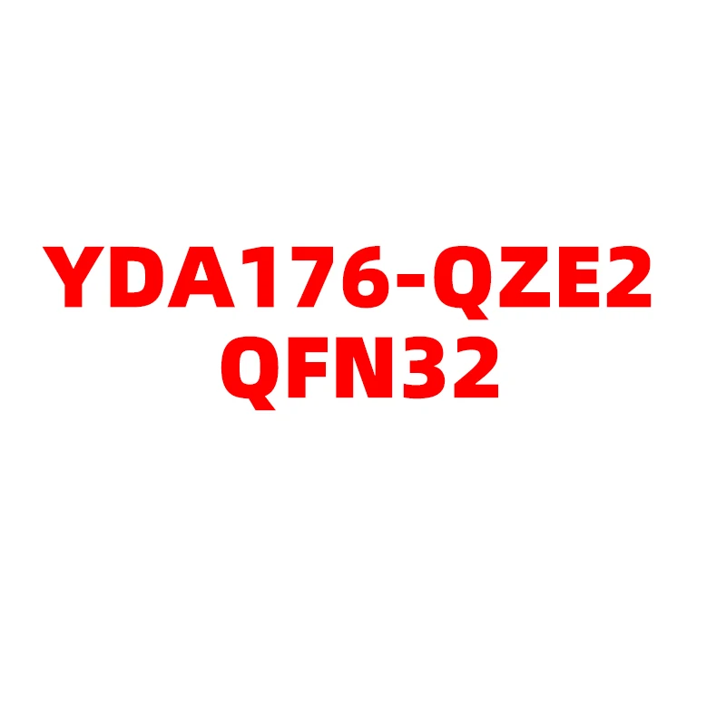 5-1pcs New YDA176-QZE2 QFN32 Y176 Audio Sound Block IC Chip