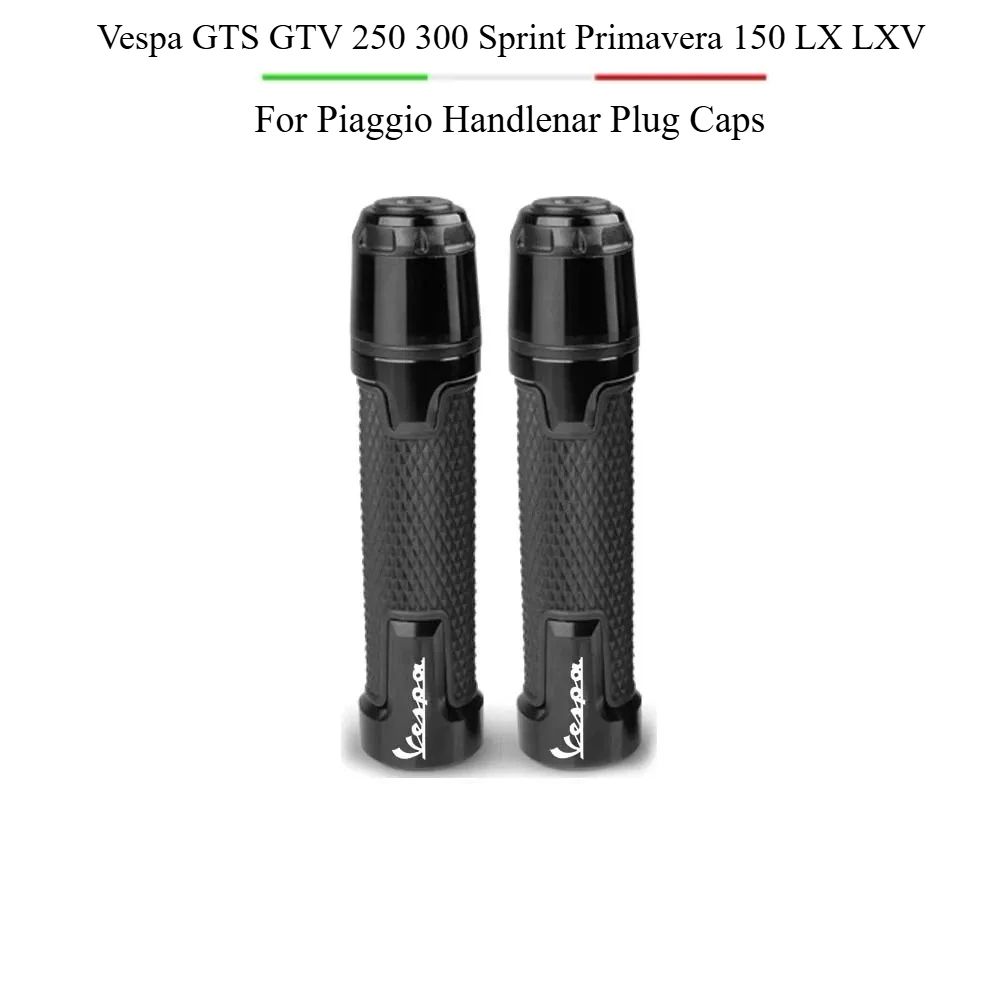 For Piaggio Vespa GTS GTV 250 300 Sprint Primavera 150 LX LXV Motorcycle Aluminum Handlebar Handle Grip Ends Hand Grips End