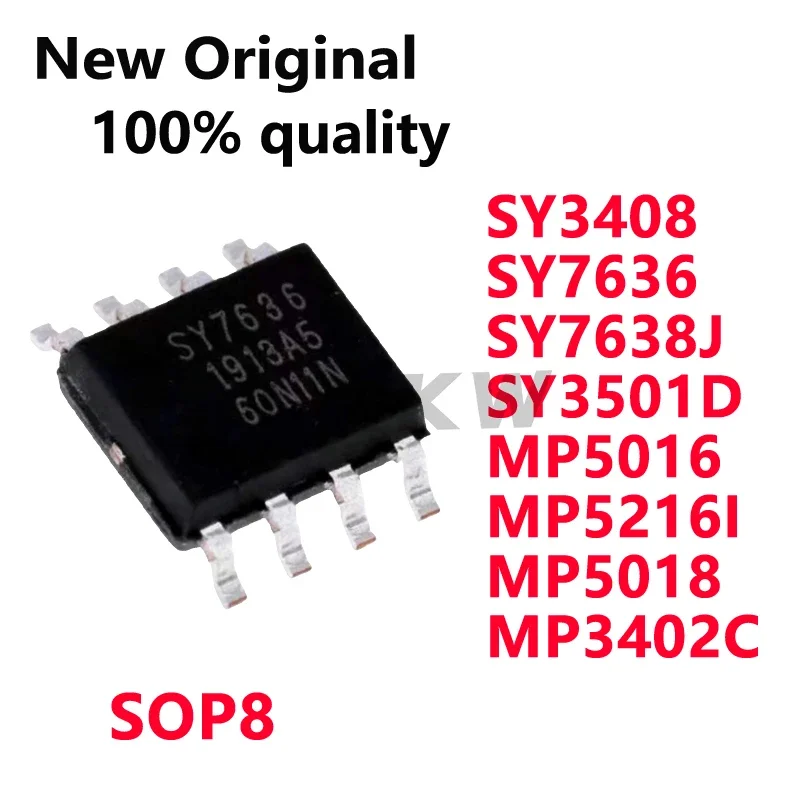 10/PCS New Original SY3408 SY7636 SY7638J SY3501D MP5016 MP5216I MP5018 MP3402C SOP8 chip  In Stock