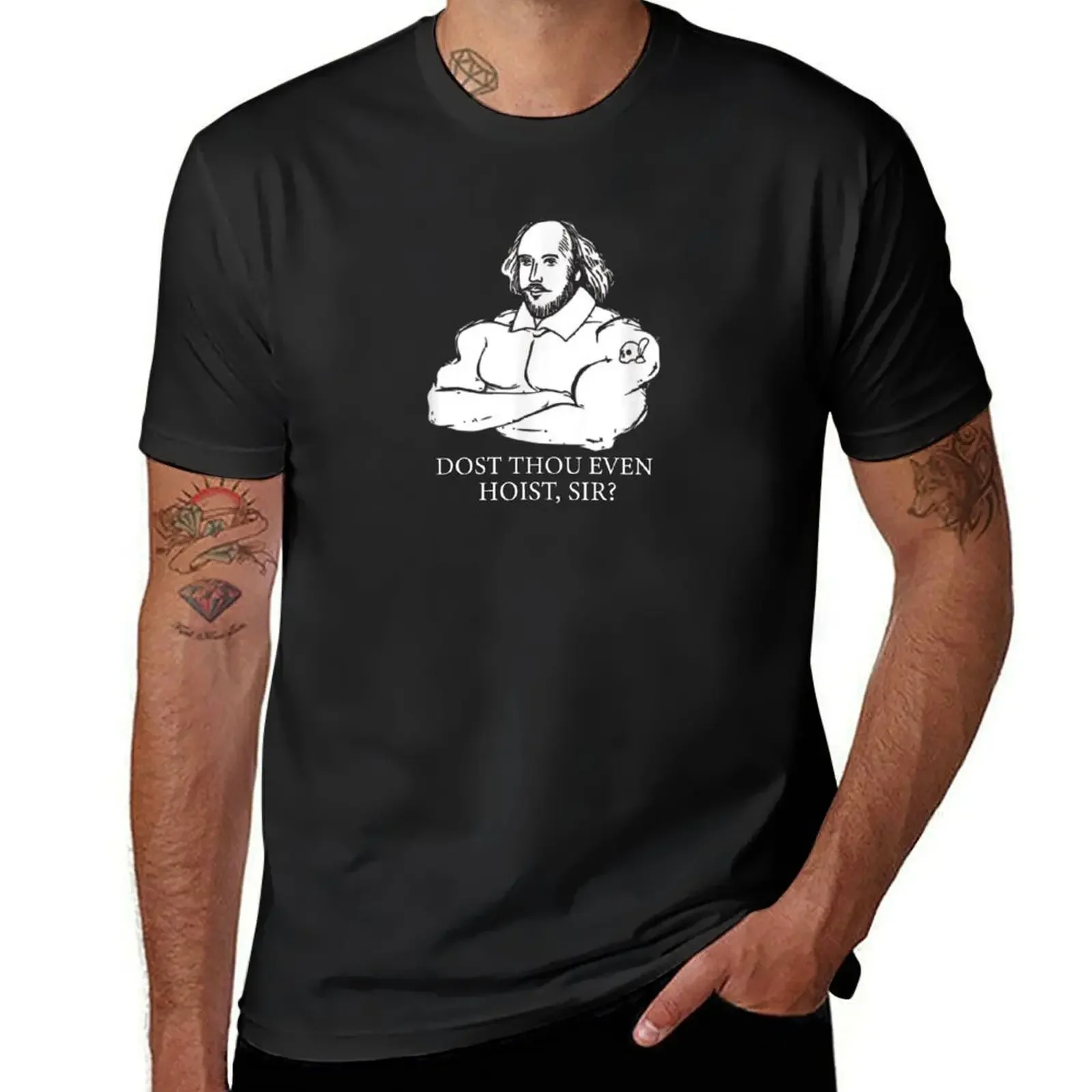 Shakespeare Dost Thou Even Hoist Sir? T-Shirt summer top quick drying anime cute clothes fitted t shirts for men