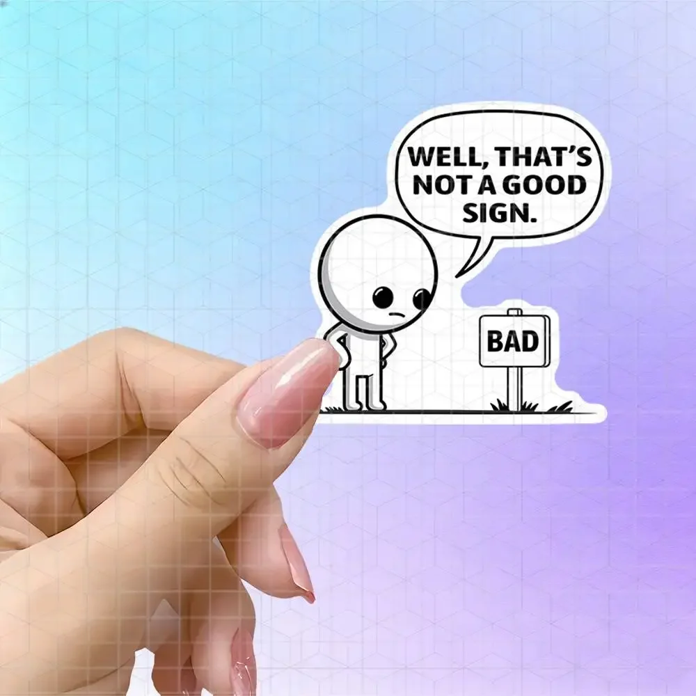 Cartoon BAD Sign Self-Deprecating Vinyl Sticker Matte Decal For Notebook Desk Young Adults Funny Humor