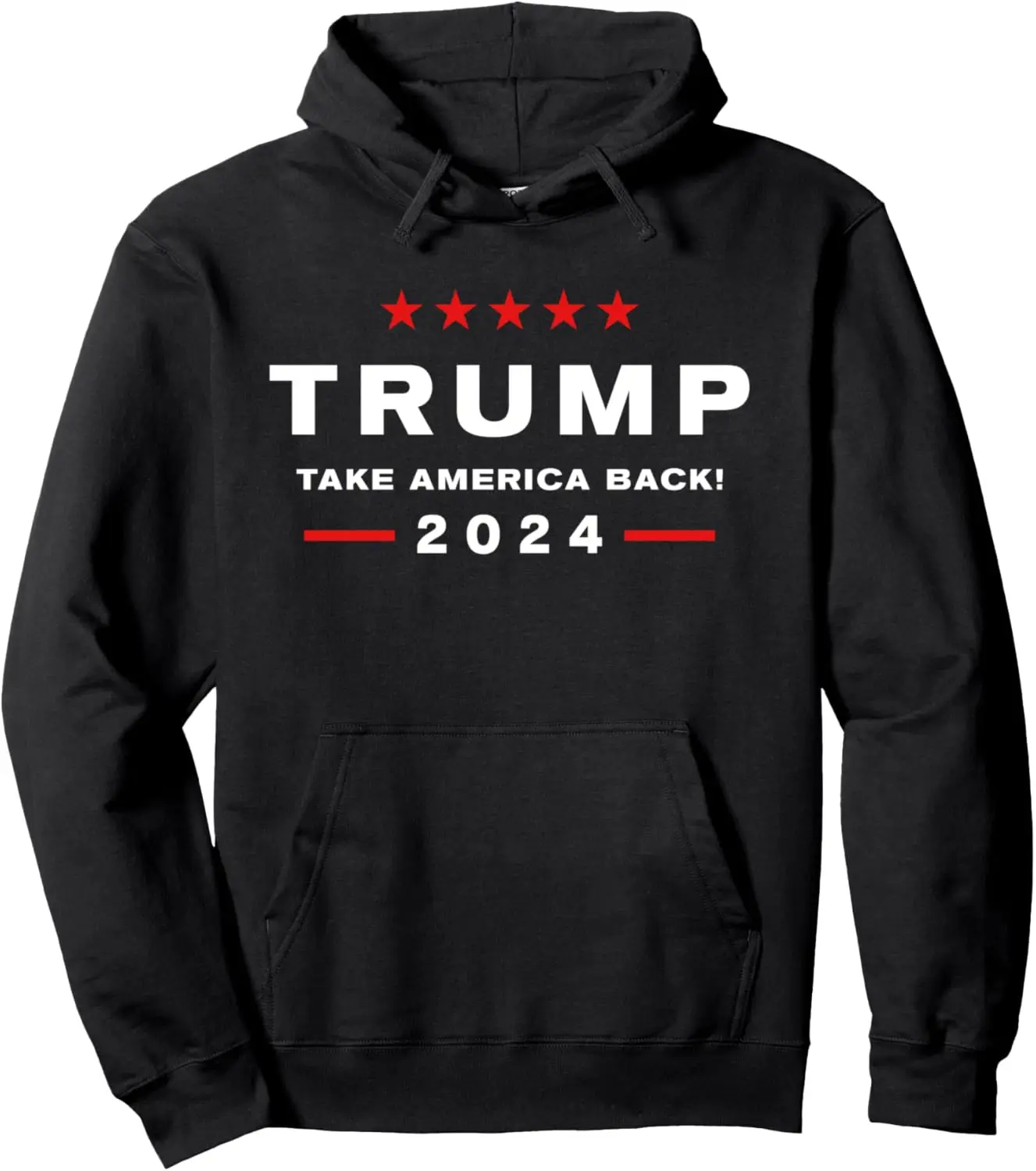 Donald Trump 2024 Take America Back Election - The Return Pullover Hoodie Women Mens Sweatshirt Funny Hoodie Ropa Mujer