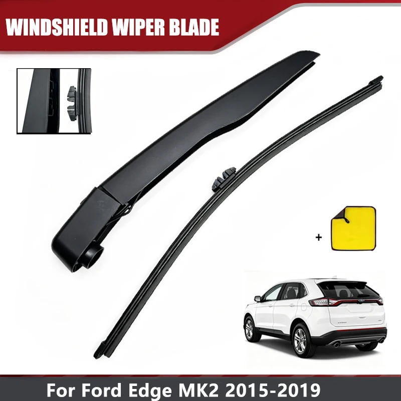 Heckscheibenwischerblätter und -arme für Ford Edge MK2 2015 2016 2017 2018 2019 Windschutzscheiben Auto-Wischerzubehör