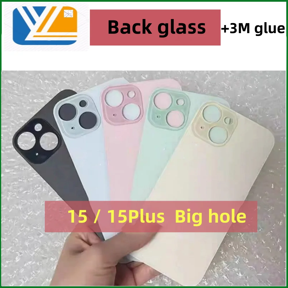 For iPhone 15 15Plus Back Glass+3M glue Back Cover Glass Fast Replacement High Quality Housing Battery Cover Big Hole Rear Glass