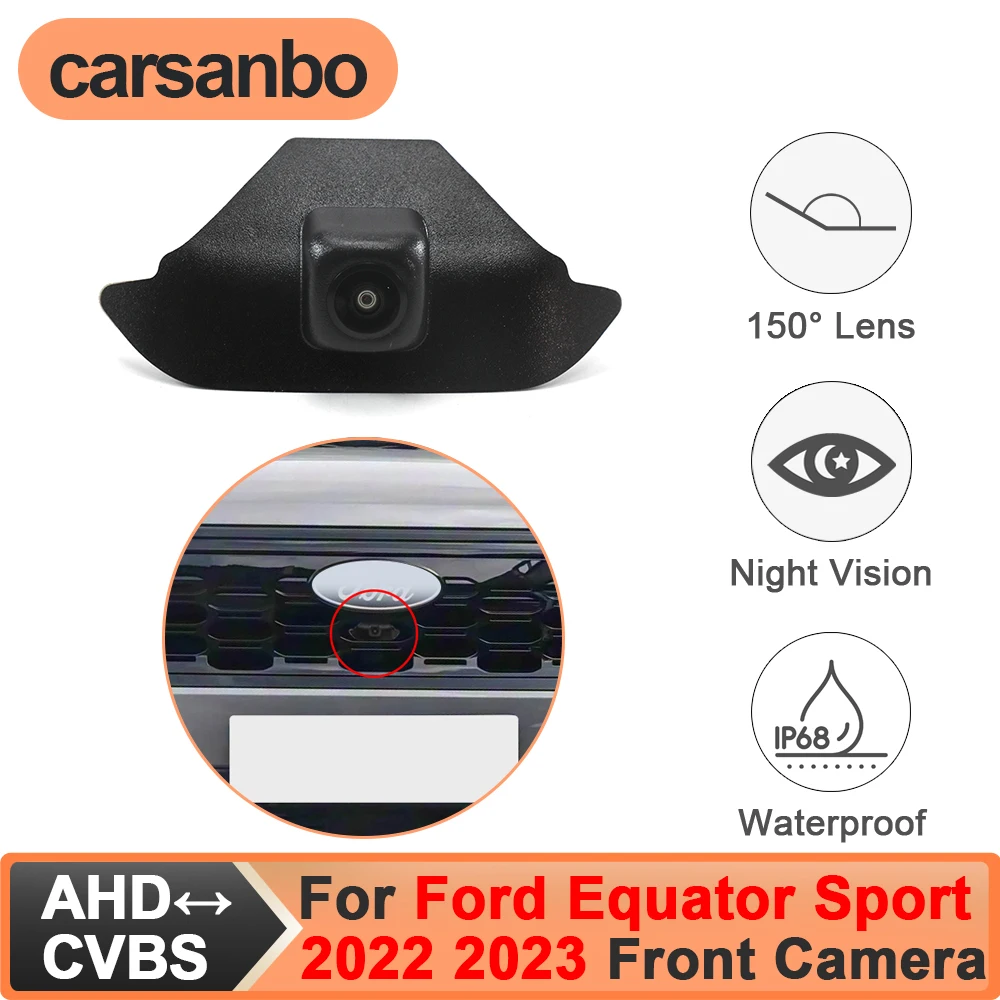 

Камера переднего вида Carsanbo для Ford Equator Sport 2022-2023, OEM, CCD AHD 150 ° Широкоугольный объектив «рыбий глаз» с ночным видением, водонепроницаемый