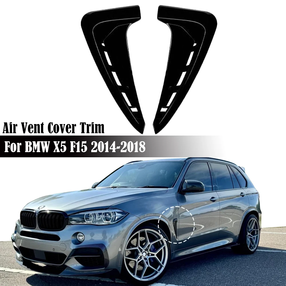 

2PCS Car Air Vent Cover trim Panel Front Fender Grille Wings For BMW X5 F15 2014-2018 M Sport Sticker Tuning Side Shark Gills