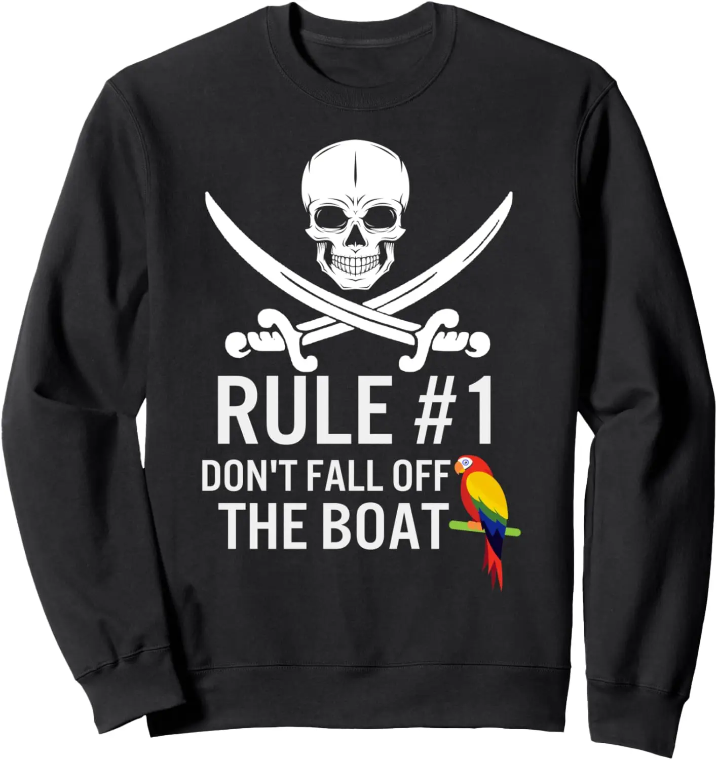 Rule #1 Don't Fall Off Boat Parrot Pirate Tampa Gasparilla Sweatshirt