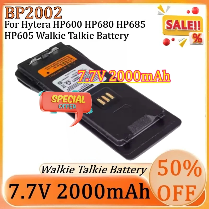 

For Hytera HP600 HP680 HP685 HP605 Walkie Talkie Battery New BP2002 7.7V 2000mAh Walkie Talkie Battery