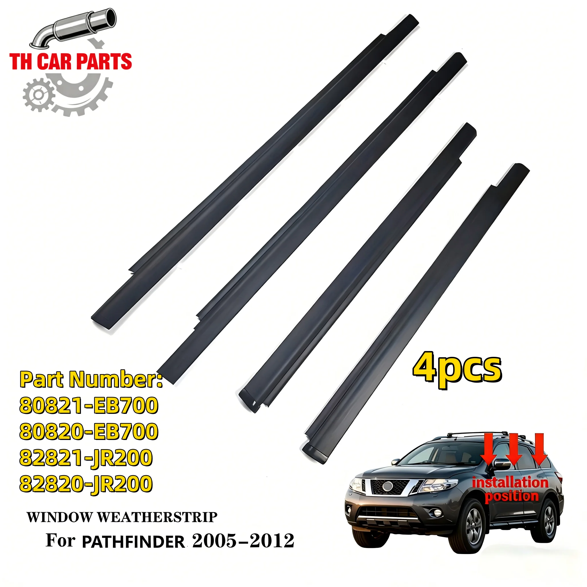 

Car Window Weatherstrip For 2005-2012Nissan Pathfinder Car Window Moulding Trim 80821-EB700 80820-EB700 82821-JR200 82820-JR200