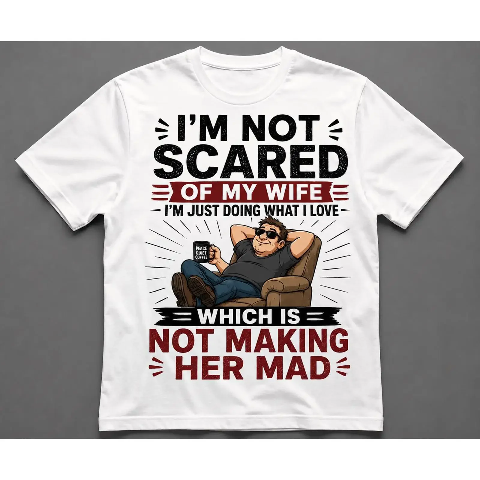 I'm Not Scared Of My Wife Funny Husband T Shirt Casual Humor Marriage for Men vintage Washed Stretched streetwear Breathable