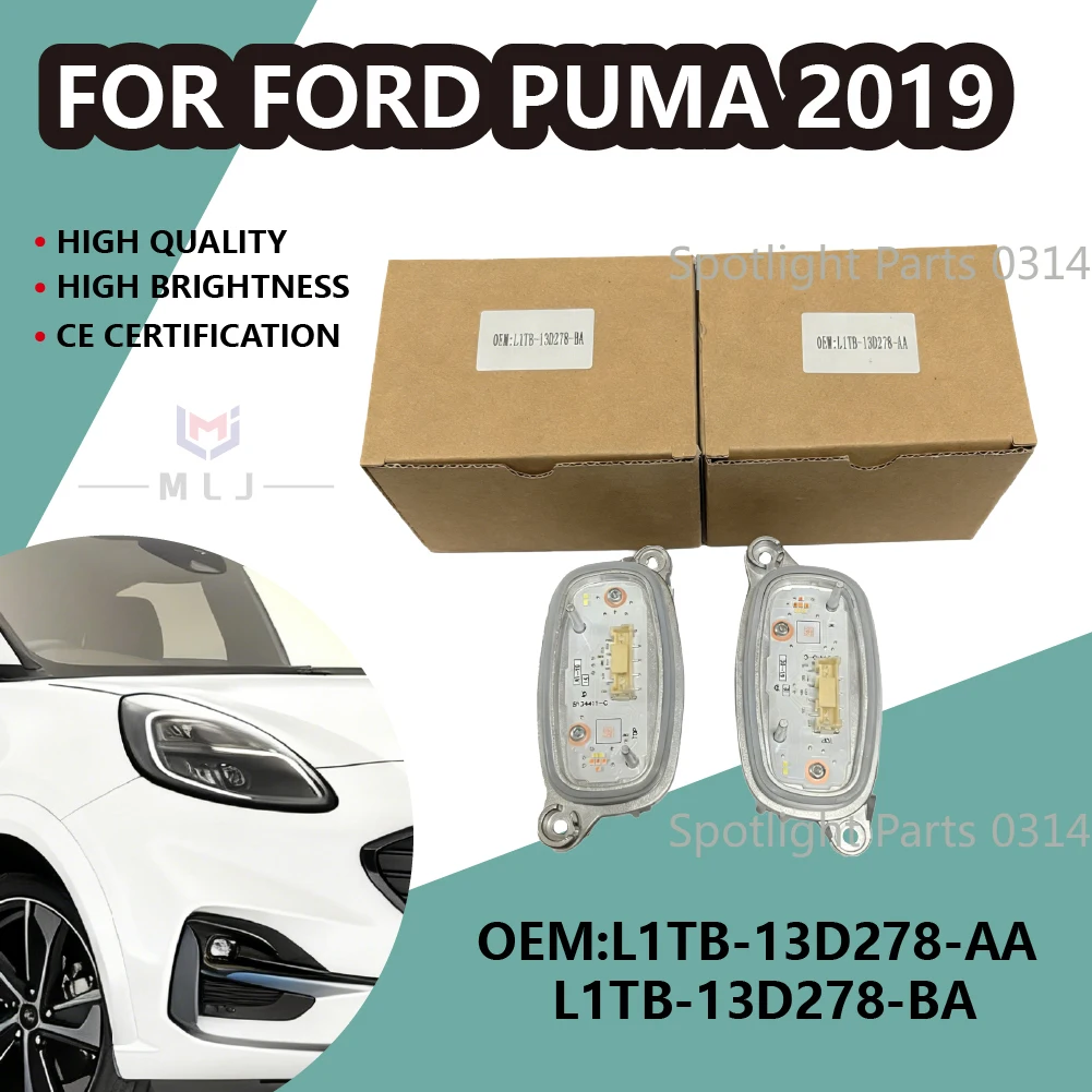

L1TB-13D278-AA L1TB-13D278-BA For Ford Puma 2019 Front Headlamp White LED Angel Eye Module Car Accessories Daytime Running Light