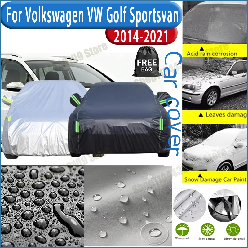 

For Volkswagen VW Golf Sportsvan 2014-2021 car cover Winter Summer Snowproof Dustproof Shield, Waterproof Sunproof Auto