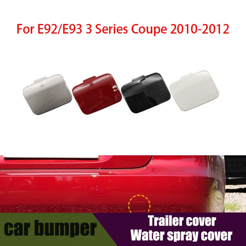Car Rear Bumper Tow Hook  For BMW 3 Series E92 E93 2010 2011 2012 51127256109 Cover Cap Accessory