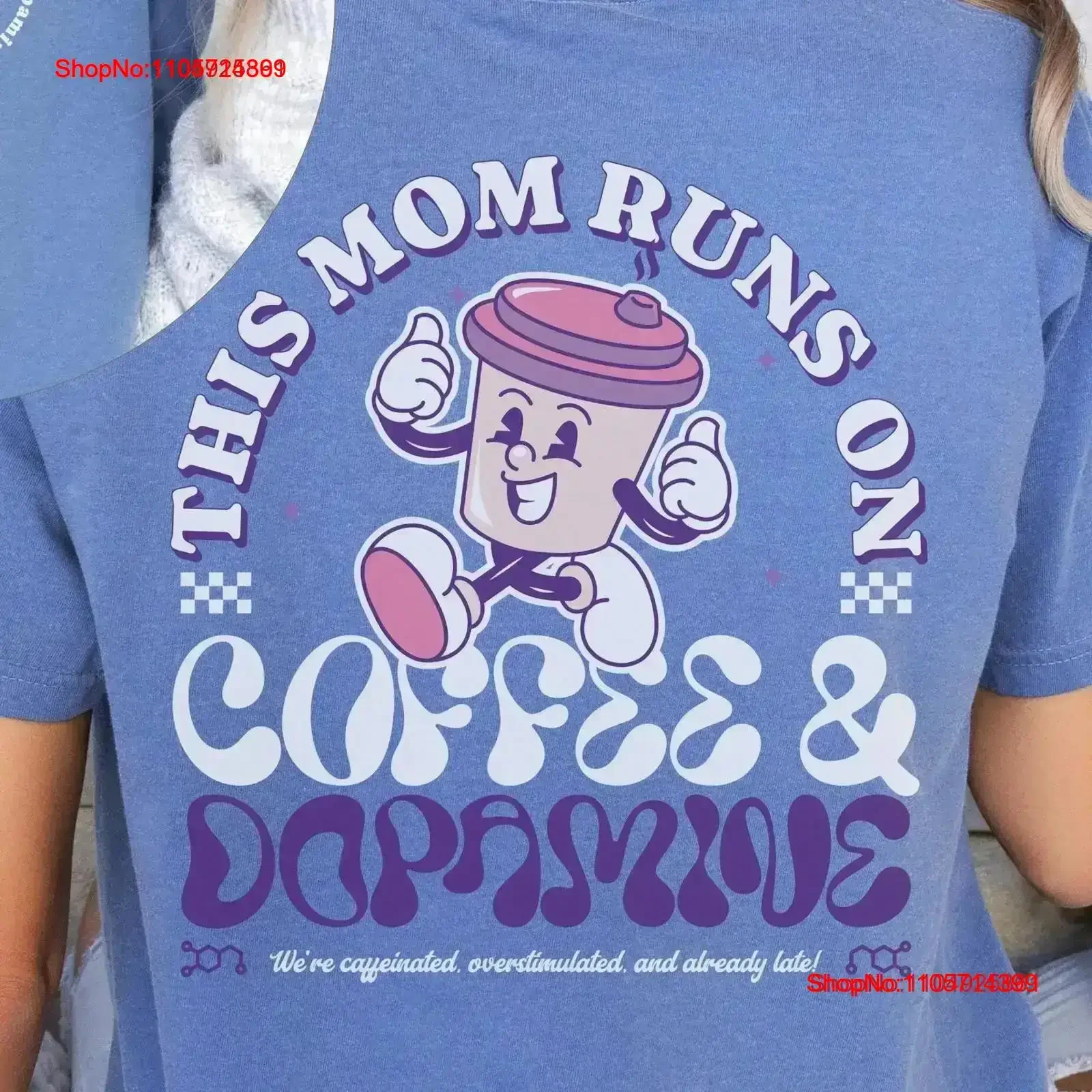 Funny Coffee and Dopamine ADHD T Shirt Neurodivergent Moms Humor Awareness Mental Health Autism Pride vintage Washed Slightly