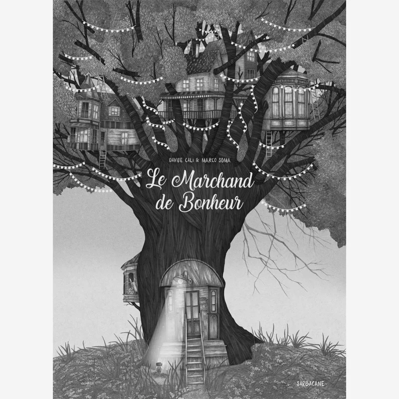 

Le Marchand De Bonheur Davide Cali Editions Sarbacane 9782377313723 Book