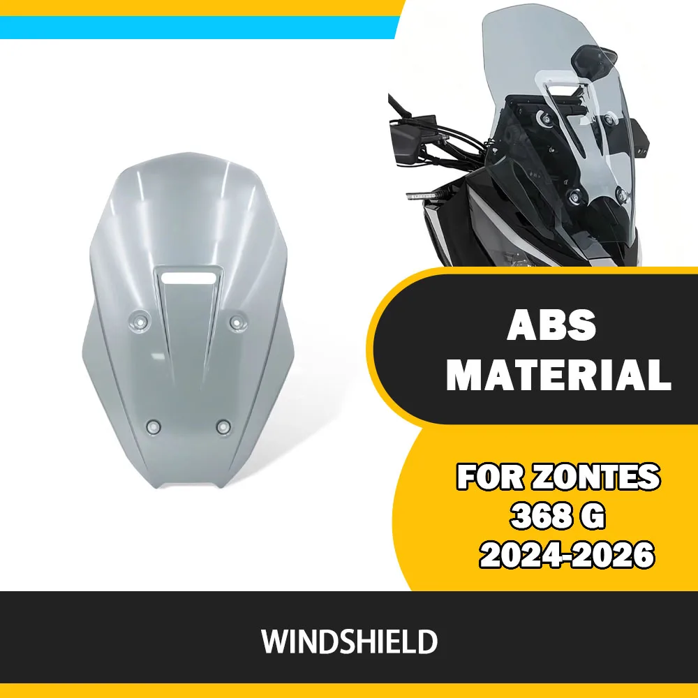 For Zontes 368 G 368G 2024 2026 2025 New Motorcycle Frontal Air Visor Board Windscreens Windshield Wind Deflectors Viser Visor