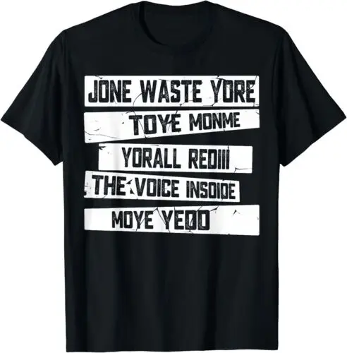 Jone Waste Yore Toye Monme Yorall Rediii Unisex T-Shirt