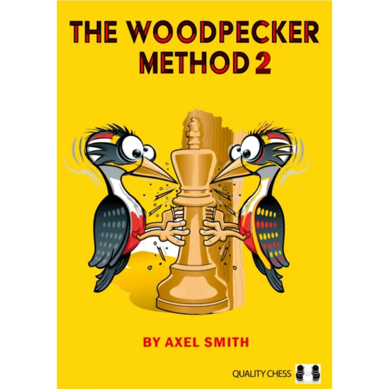 

The Woodpecker Method 2 Axel Smith Quality Chess 9781784831233 Book