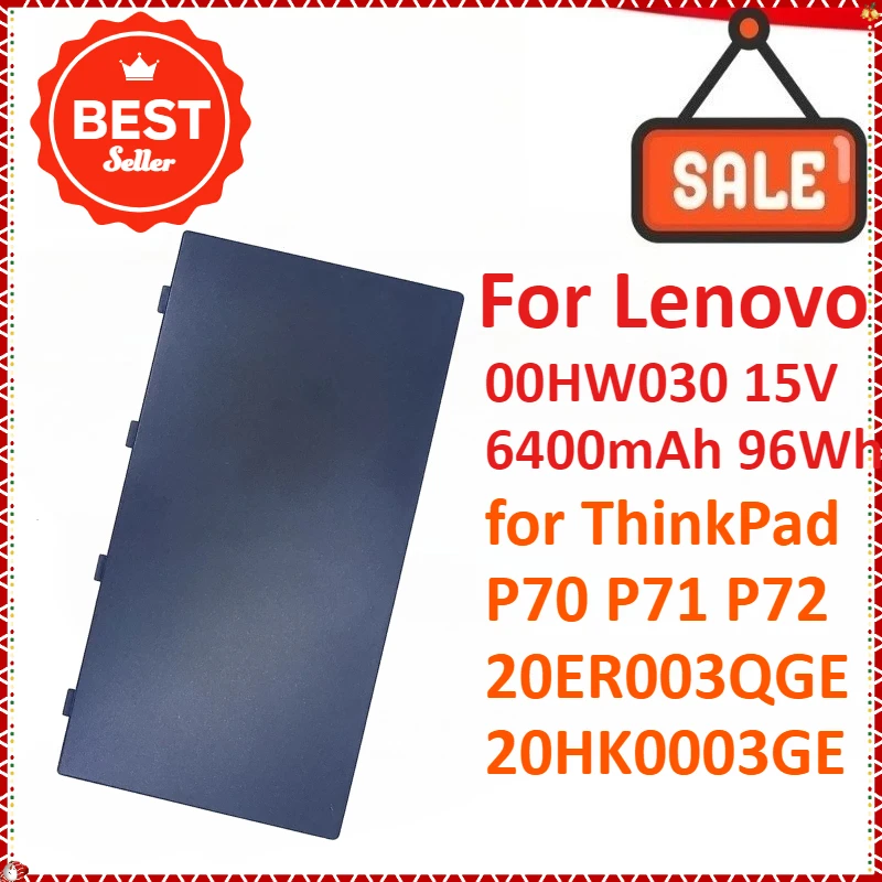 

New 00HW030 SB10F46468 15V 6400mAh 96Wh Laptop Battery For Lenovo ThinkPad P70 P71 P72 20ER003QGE 20HK0003GE High Quality