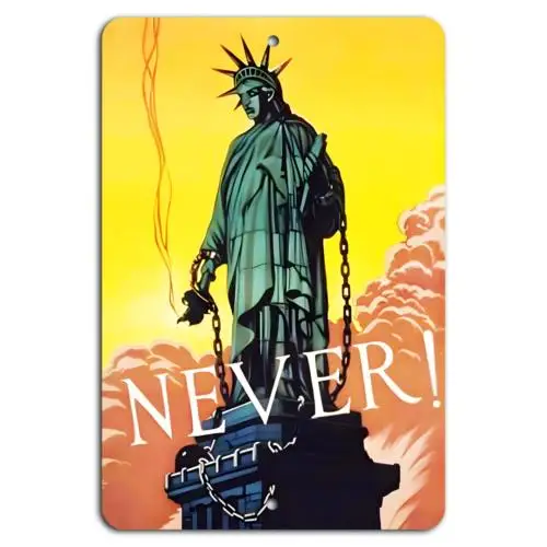 Never Surrender: Stand for Liberty - Iconic Metal Sign-Aluminum