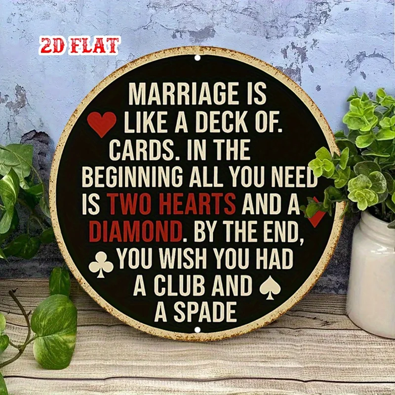 2D Flat, 2D Flat 1pc Diamond Club Aluminum Metal Tin Sign, Spade Round Aluminum Sign, Marriage Humor 7.87X7.87 Round Aluminum Si