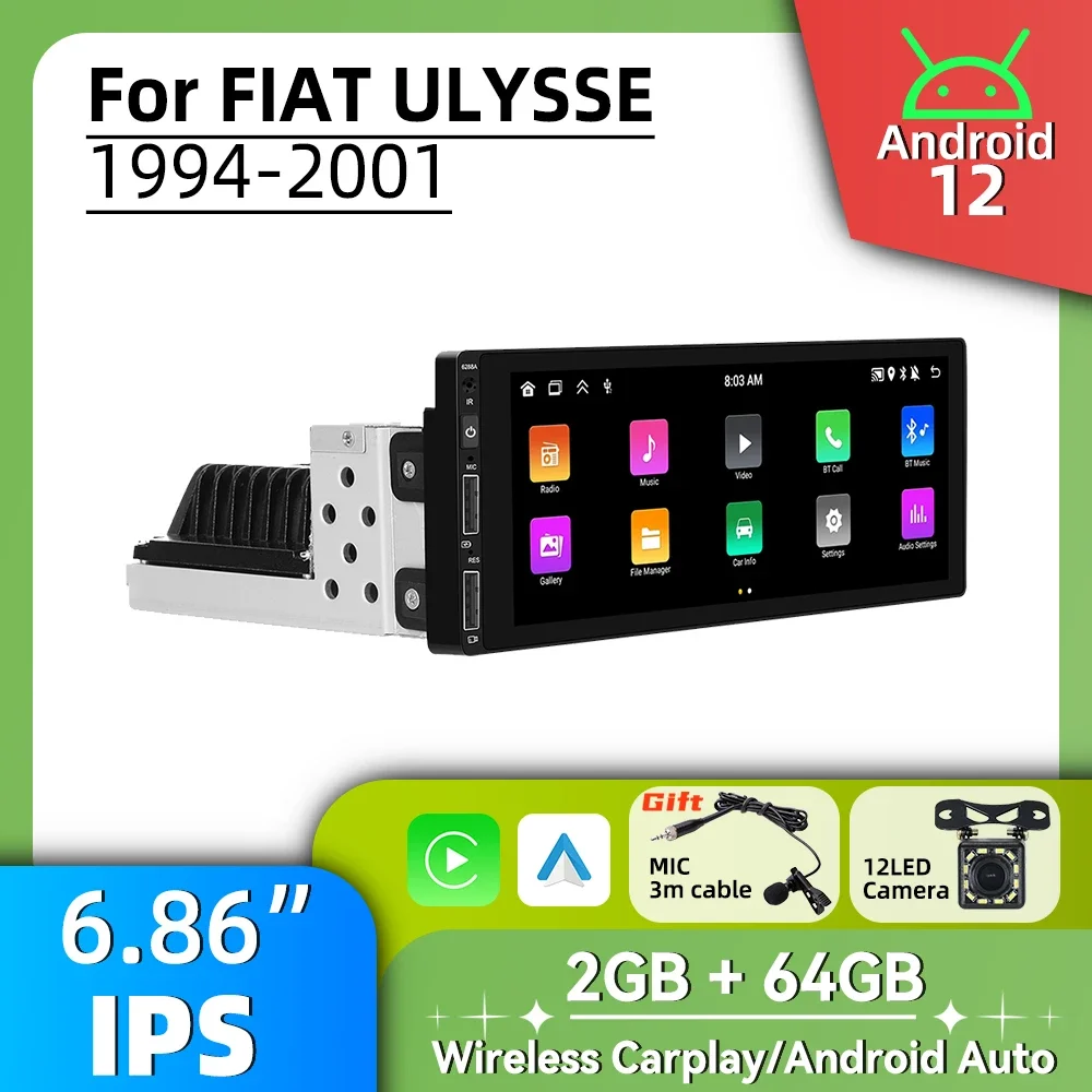 

Head Unit Car Multimedia 6.86" Android Auto Stereo 1 Din Android Radio for FIAT ULYSSE 1994-2001 Carplay Autoradio GPS BT WIFI