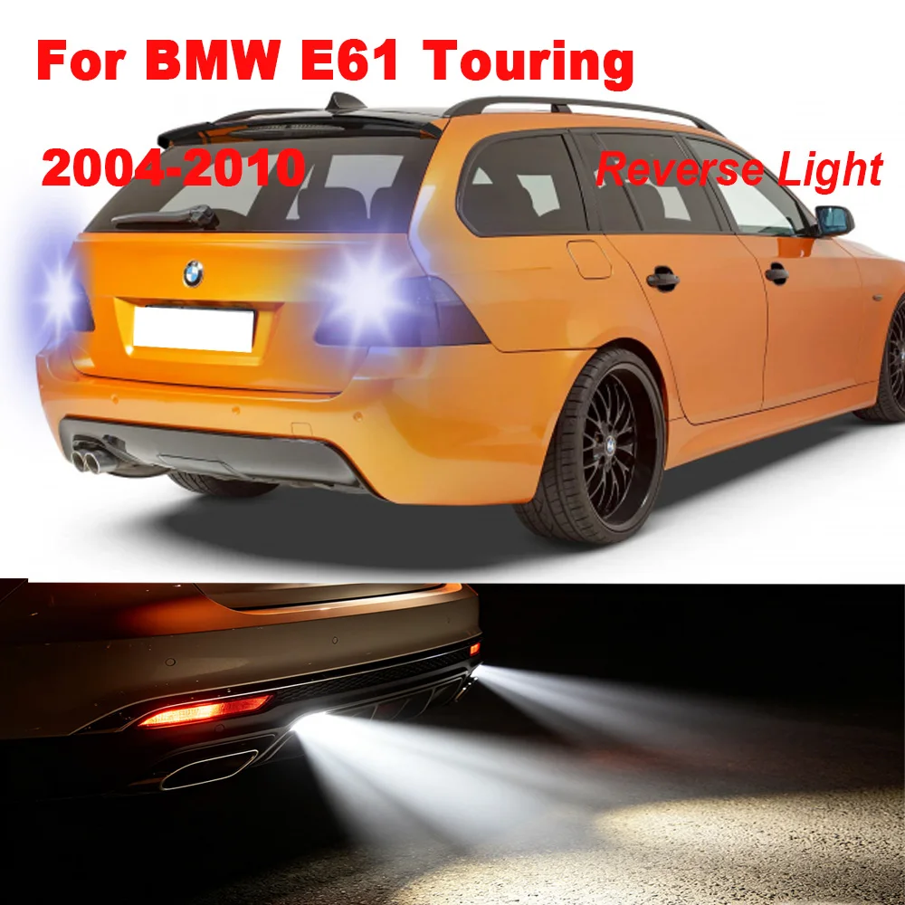 2X Für BMW E61 5er Serie 2004 2005 2006 2007 2008 2009 2010 T15 W16W LED Rückfahrlicht Glühbirne Canbus Fehlerfrei