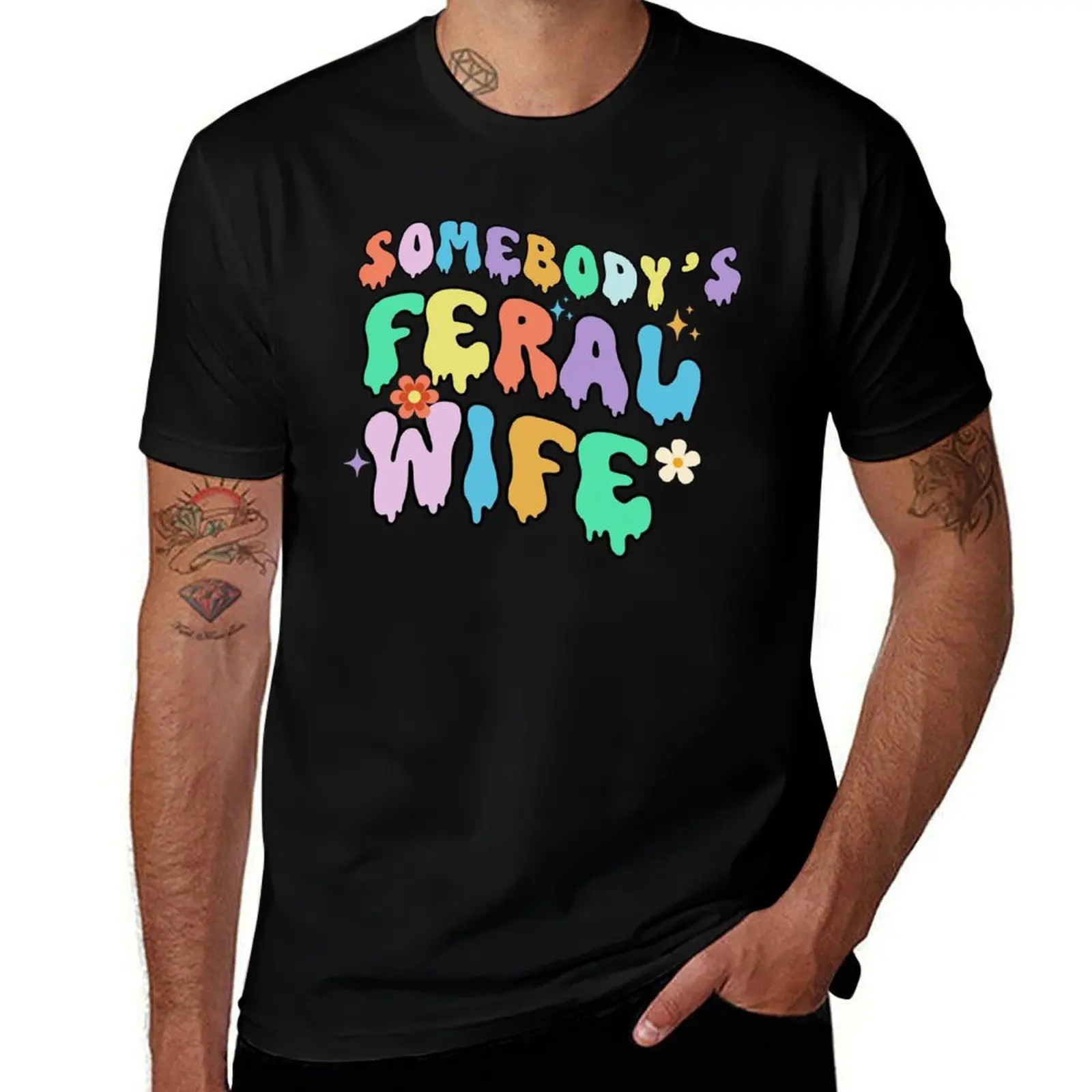 Somebody's Feral Wife T-Shirt t shirt personalised t shirts for man cotton funny T-Shirt