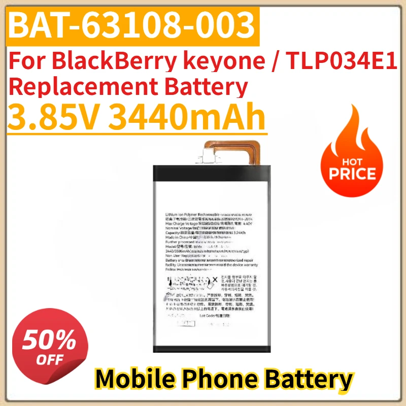 

High Quality New 3.85V 3440mAh Mobile Phone Battery BAT-63108-003 For BlackBerry keyone / TLP034E1 Replacement Battery